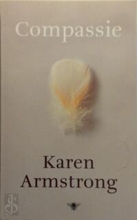 Compassie - Karen Armstrong (ISBN 9789023457770)