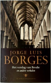 Het verslag van Brodie en andere verhalen / Midprice - Jorge Luis Borges (ISBN 9789023411819)