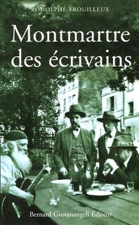 Montmartre des écrivains - Rodolphe Trouilleux (ISBN 9782909034645)