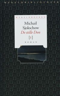 De stille Don [4 delen in 2 banden]: Storm over Rusland; De steppen in vuur en vlam; Tussen wit en rood - Michail Solochov (ISBN 9789028421332)