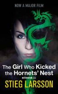 The Girl Who Kicked the Hornets Nest. Film Tie-In - Stieg Larsson (ISBN 9780857380517)