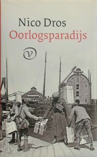 Oorlogsparadijs - Nico Dros (ISBN 9789028242203)