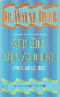Mijn ziel, mijn zaligheid - W. Dyer (ISBN 9789044980103)