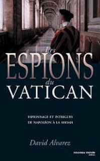 Les espions du Vatican - David J. Alvarez (ISBN 9782847361438)