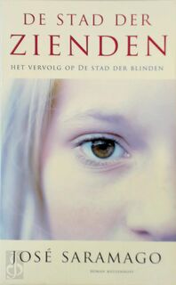 De stad der zienden - José Saramago (ISBN 9789029085359)