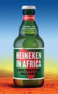 Heineken in Africa - Olivier van Beemen (ISBN 9781787384880)