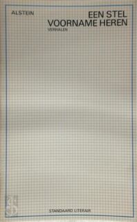 Een stel voorname heren - Marc van Alstein (ISBN 9789002145544)