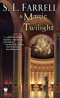 A Magic of Twilight - S. L. Farrell (ISBN 9780756405366)