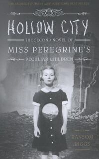 Hollow City - The second novel of Miss Peregrine's peculiar children - Ransom Riggs (ISBN 9781594747175)