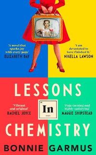 Lessons in Chemistry - Bonnie Garmus (ISBN 9780857528124)