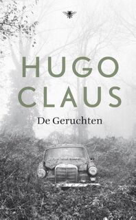 De geruchten - Hugo Claus (ISBN 9789023443292)