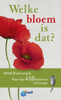 Welke bloem is dat? - Margot Spohn, Roland Spohn (ISBN 9789021569994)