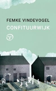 Confituurwijk - Femke Vindevogel (ISBN 9789028290020)