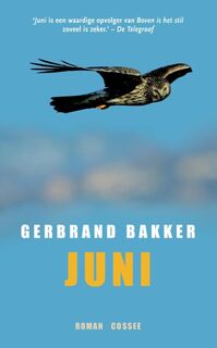 Juni - Gerbrand Bakker (ISBN 9789059362567)