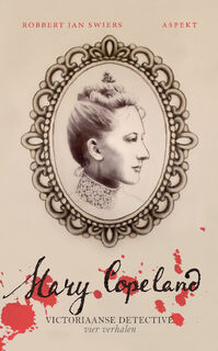 Mary Copeland 1 - Robbert Jan Swiers (ISBN 9789464249811)