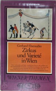 Zirkus und Varieté in Wien - Gerhard Eberstaller (ISBN 9783714160871)