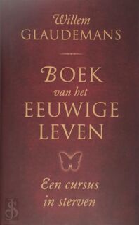 Boek van het Eeuwige Leven - Willem Glaudemans (ISBN 9789020205657)