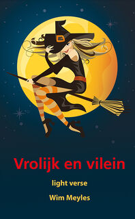 Vrolijk en vilein - Wim Meyles (ISBN 9789463656757)