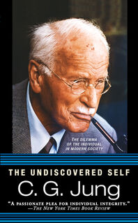 Jung, C: Undiscovered Self - C G Jung (ISBN 9780451217325)