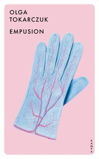 Empusion - Olga Tokarczuk (ISBN 9783311150978)