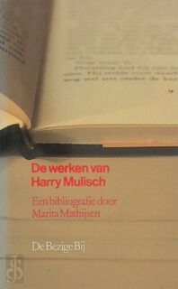 De werken van Harry Mulisch - Marita Mathijsen (ISBN 9789023453208)