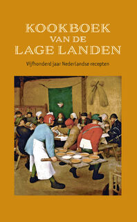 Kookboek van de Lage Landen - Karen Groeneveld (ISBN 9789492821225)