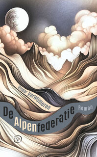 De Alpenfederatie - Gregor Verwijmeren (ISBN 9789028243071)