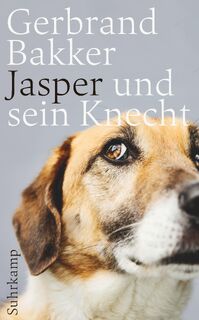 Jasper und sein Knecht - Gerbrand Bakker (ISBN 9783518468197)
