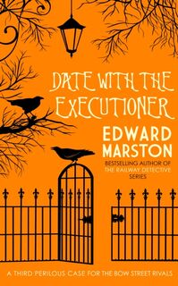 Date with the Executioner - Edward Marston (ISBN 9780749021542)