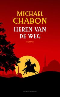 Heren van de weg - Michael Chabon (ISBN 9789041413185)