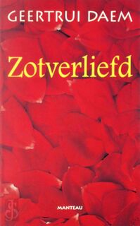 Zotverliefd - Geertrui Daem (ISBN 9789022314531)
