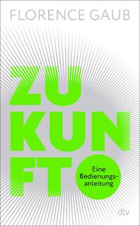 Zukunft - Florence Gaub (ISBN 9783423283724)