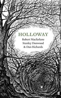 Holloway - Dan Richards, Robert Macfarlane (ISBN 9780571310661)