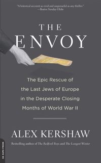 The Envoy - Alex Kershaw (ISBN 9780306820434)