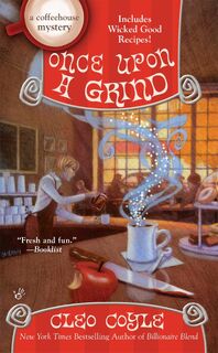 Once Upon a Grind - Cleo Coyle (ISBN 9780425270868)