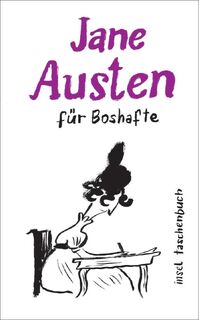 Jane Austen für Boshafte - Jane Austen (ISBN 9783458684107)