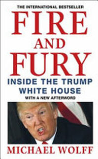 Fire and Fury - Michael Wolff (ISBN 9780349143583)