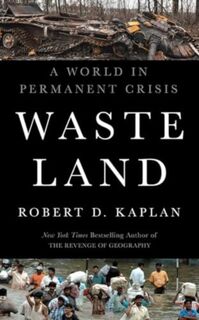 Waste Land - Robert D. Kaplan (ISBN 9781911723493)