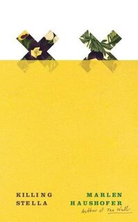 Killing Stella - Marlen Haushofer (ISBN 9780811238656)