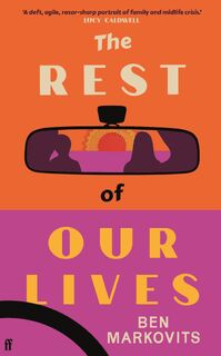 The Rest of Our Lives - Benjamin Markovits (ISBN 9780571388547)