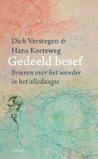 Gedeeld besef - Dick Verstegen, Hans Korteweg (ISBN 9789056704520)