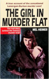 The Girl in Murder Flat - Mel Heimer (ISBN 9781479449828)