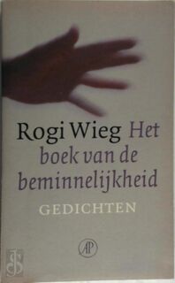 Het boek van de beminnelijkheid - R. Wieg (ISBN 9789029556033)