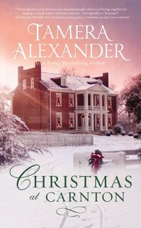 Christmas at Carnton - Tamera Alexander (ISBN 9780785222927)