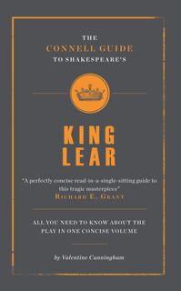 The Connell Guide To Shakespeare's King Lear - Valentine Cunningham (ISBN 9781907776236)