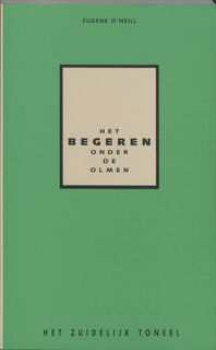 Het begeren onder de olmen - E. O'neill (ISBN 9789064032790)