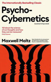 Psycho-Cybernetics (Updated and Expanded) - Maxwell Maltz (ISBN 9781800812925)