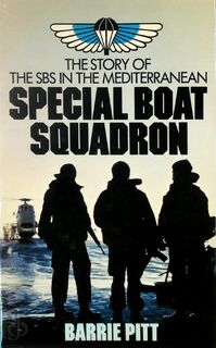 Special Boat Squadron - Barrie Pitt (ISBN 0712601802)