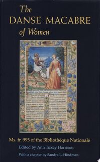 The Danse Macabre of Women - Ann Tukey Harrison, Sandra Hindman (ISBN 9780873384735)