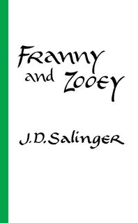 Franny and zooey - J.D. Salinger (ISBN 9780316769495)